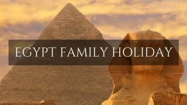 Egypt family travel